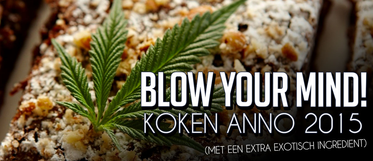 Blow your mind: koken anno 2015