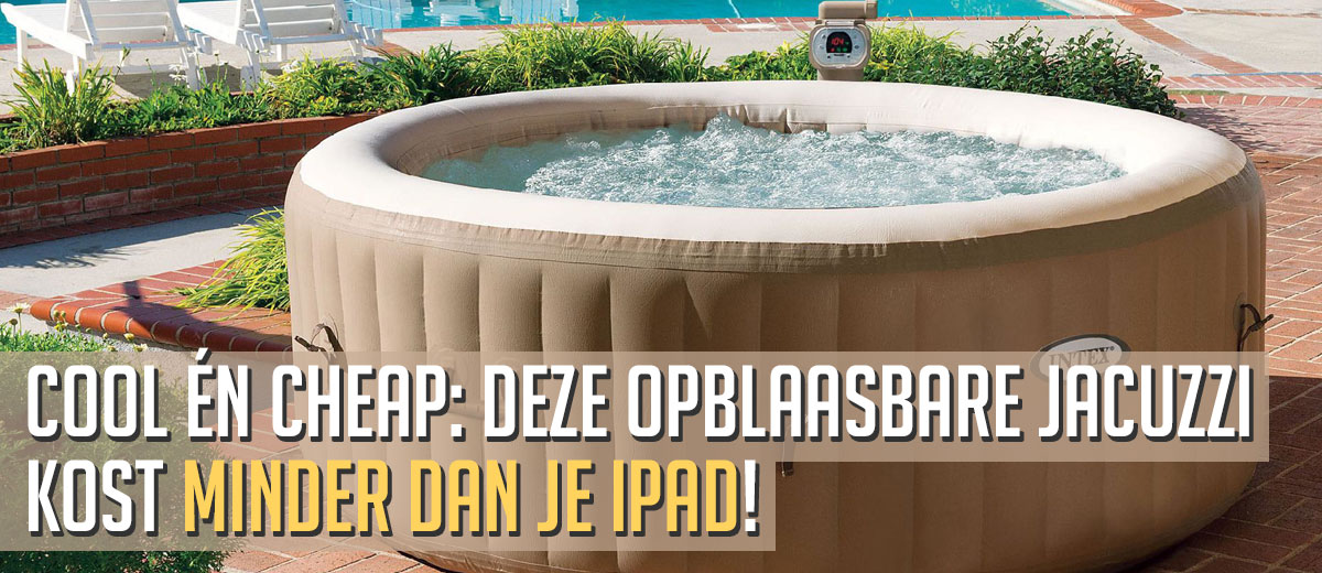 Deze opblaasbare jacuzzi kost minder dan je iPad